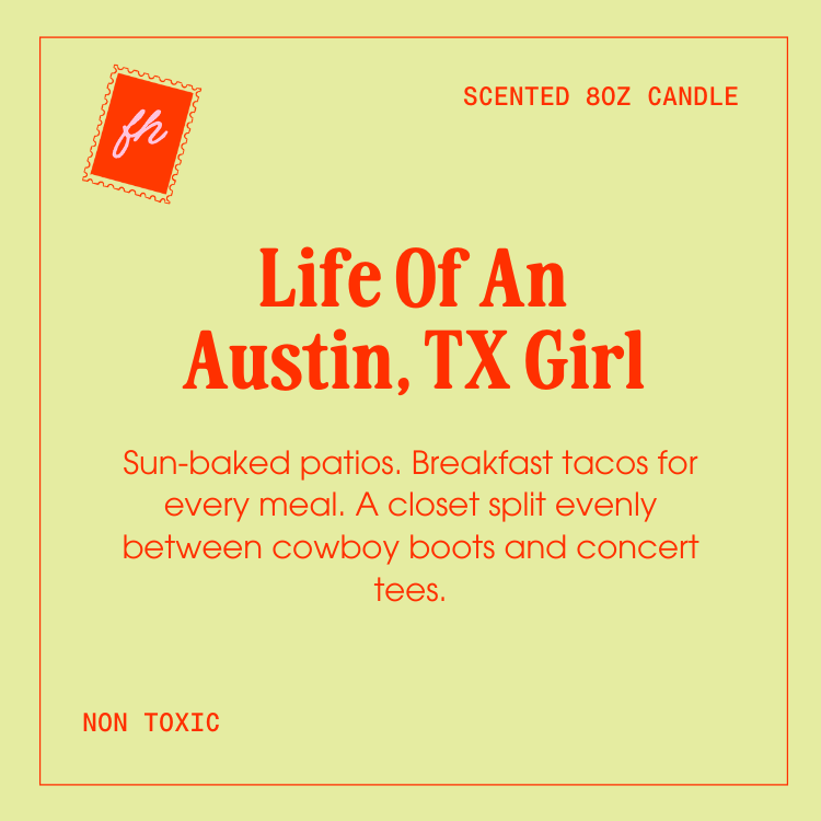 Life of An Austin, TX Girl