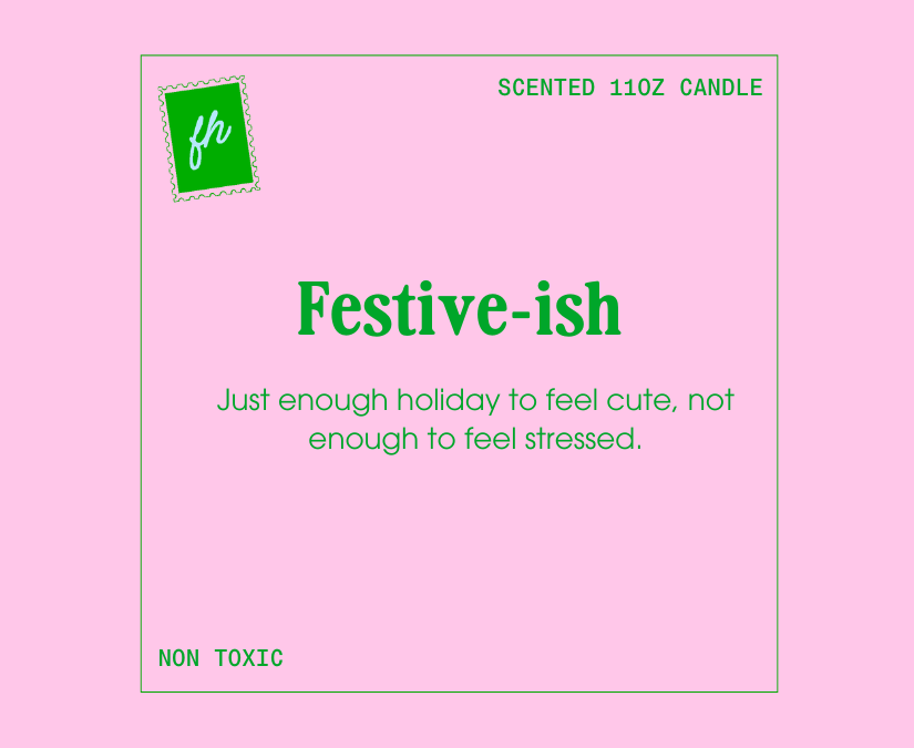 Festive-ish Candle 11oz | Holiday Humor