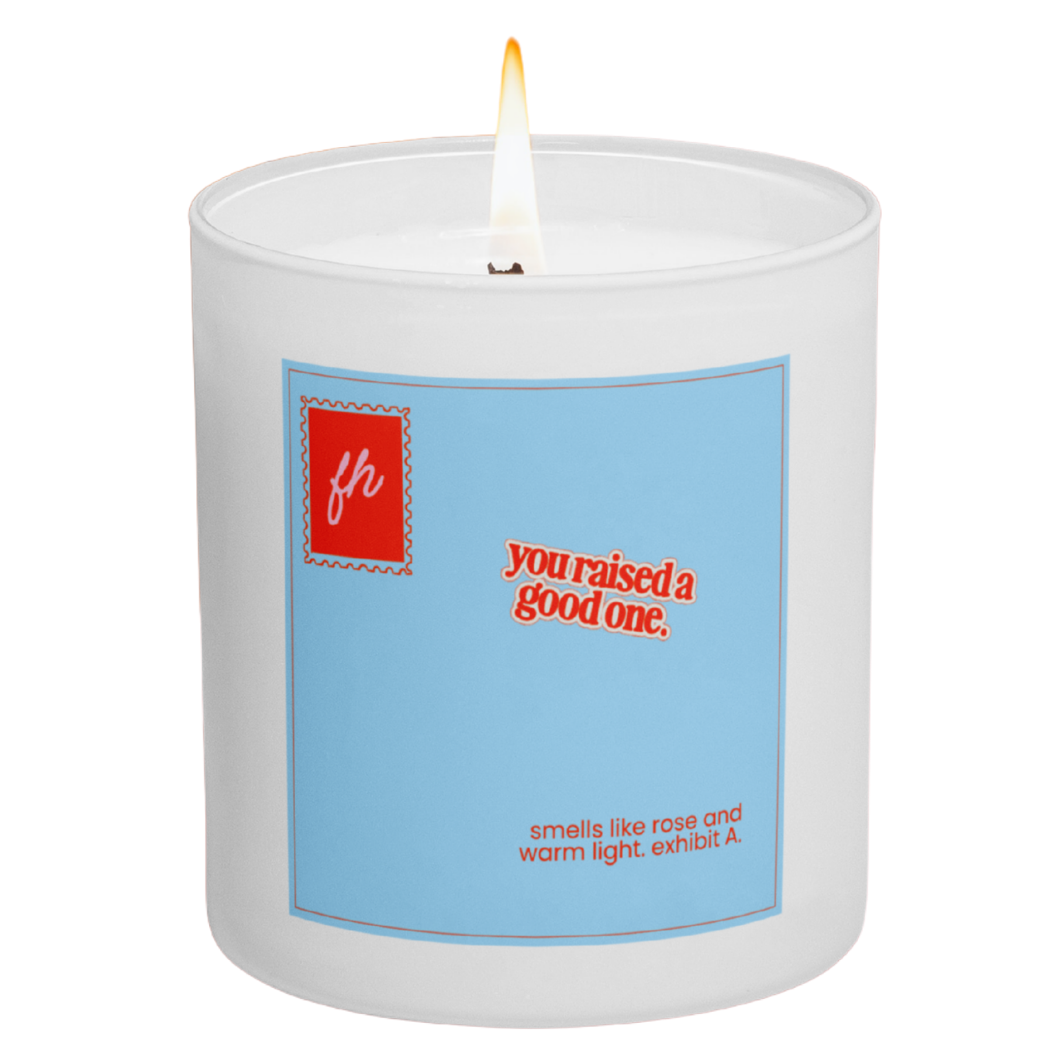failed hobbies 'you raised a good one' candle — rose and warm light, hand-poured in austin