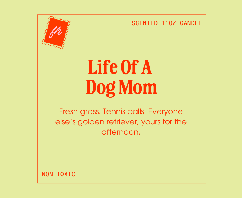 Life of a Dog Mom Candle | Glass Candle