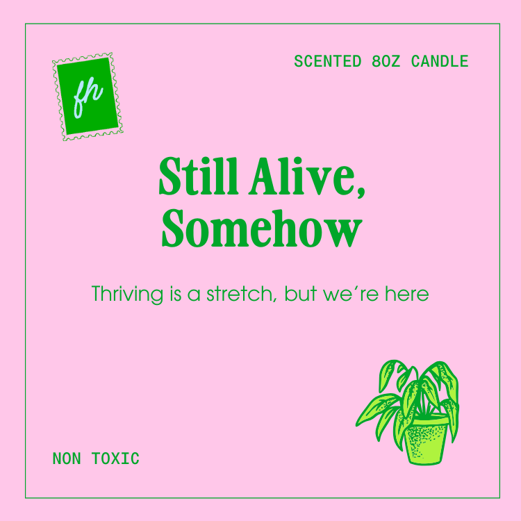 Still Alive, Somehow
